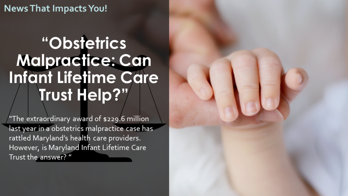 Obstetrics Malpractice: Can Infant Lifetime Care Trust Help?